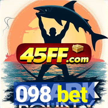 098 bet